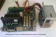 mainboard_P3_550 com fonte alimentação e RAMs
