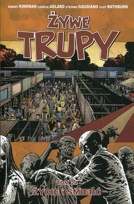 Żywe trupy 24. Życie i śmierć. Taurus Media