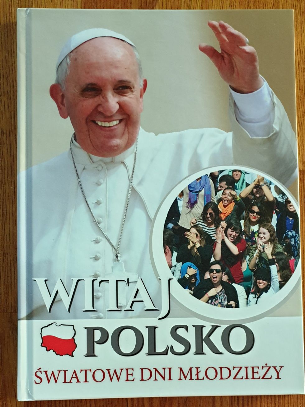 Album "Witaj Polsko. Światowe Dni Młodzieży"