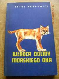 Tytus Karpowicz. Władca Doliny Morskiego Oka