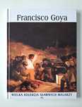 Wielka kolekcja sławnych malarzy Francisco Goya 11 Praca zbiorowa