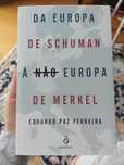 Livro "Da Europa de Schuman à Não Europa de Merkel" novo