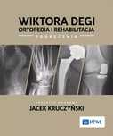 Wiktora Degi Ortopedia I Rehabilitacja