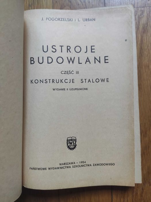 Ustroje Budowlane część III Konstrukcje stalowe - Pogorzelski - Urban
