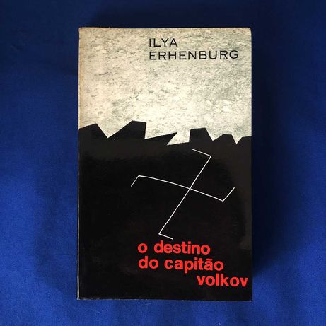 O DESTINO DO CAPITÃO VOLKOV Ilya Erhenburg (1967)