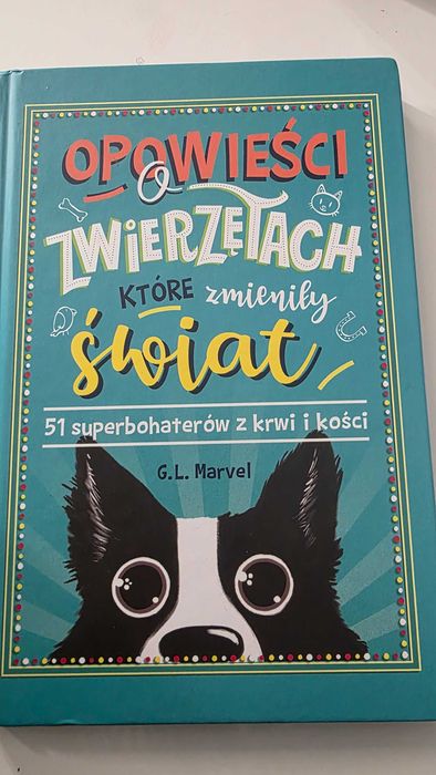 Opowieści o zwierzętach które zmieniły świat