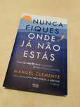 Livro “Nunca fiques onde já nao estás”