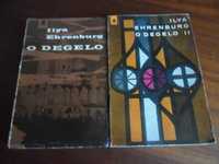 "O Degelo" - 2 Volumes de Ilya Ehrenburg - 1ª Edição de 1958 e 1960