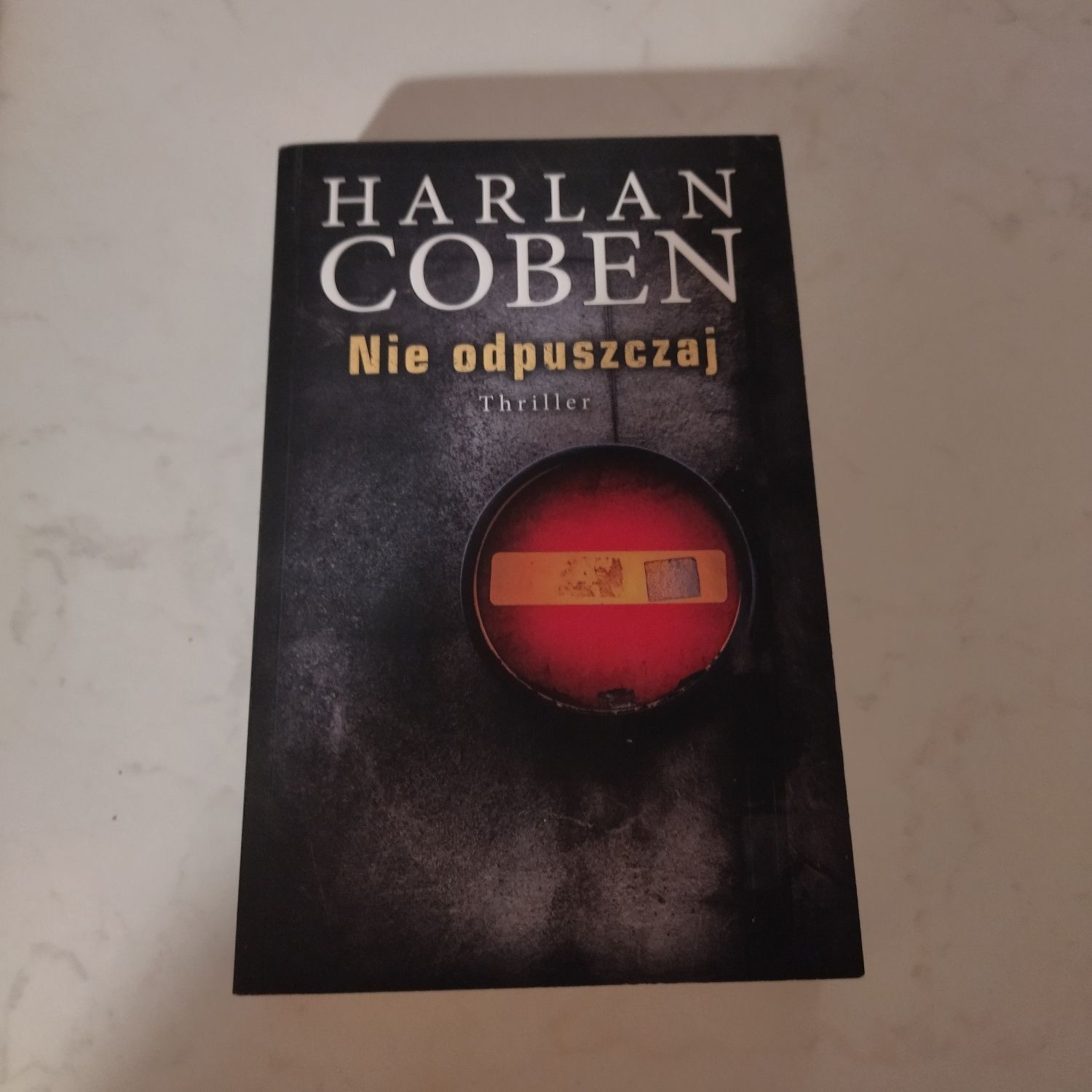 Nie odpuszczaj Harlan Coben