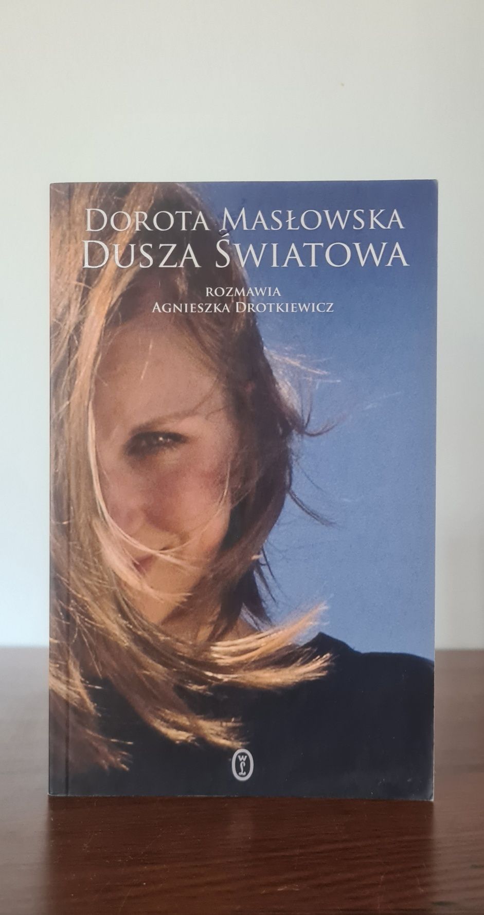 Dusza światowa - Dorota Masłowska