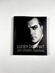 Lucien Donnat - Um criador rigoroso