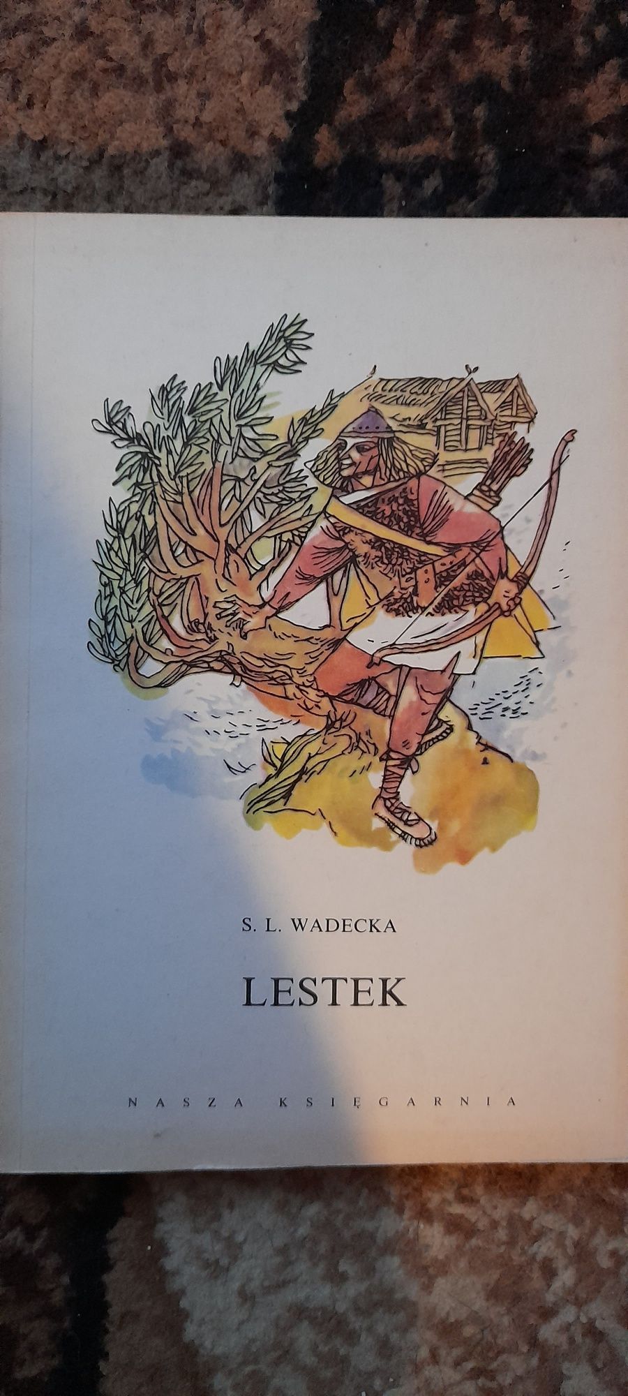 Lestek - S. L. Wadecka wyd II 1986