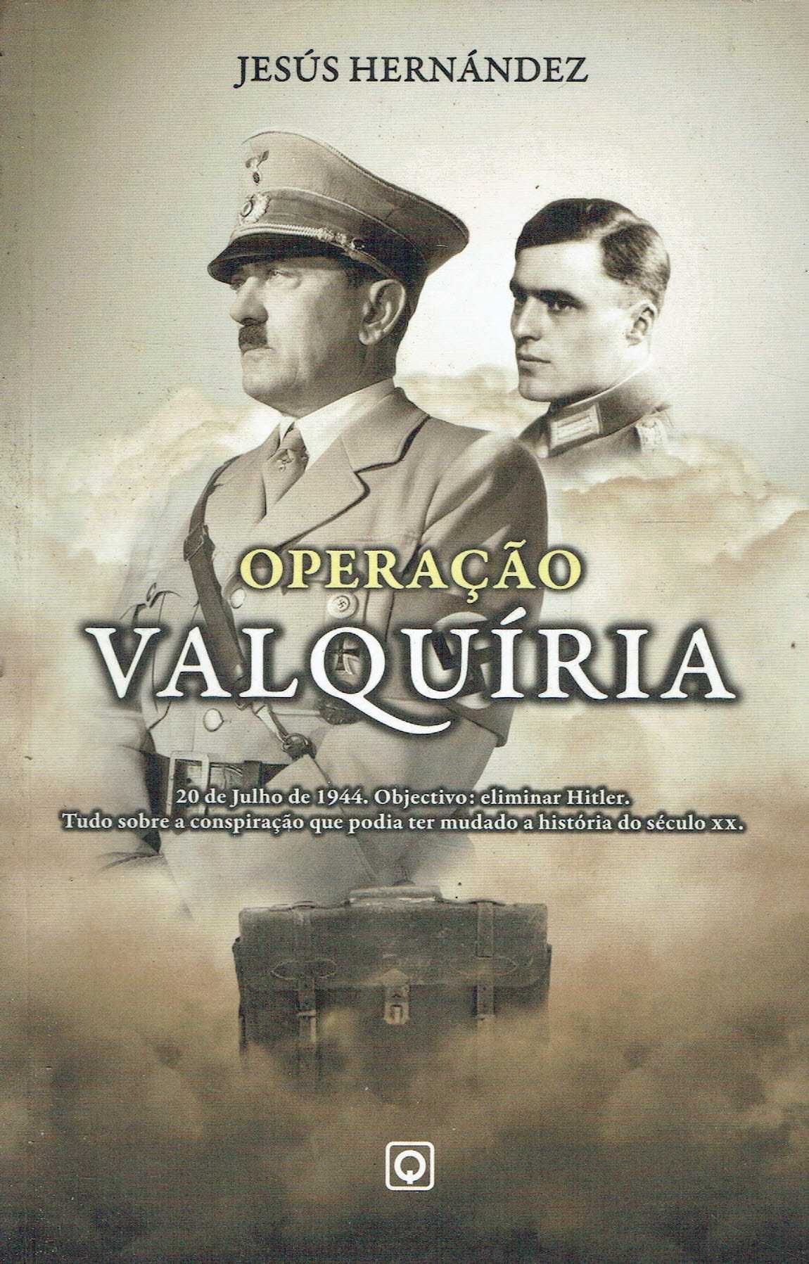 14981

Operação Valquíria
de Jesús Hernández