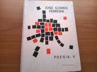 " Poesia V " (1.ª ed.) - José Gomes Ferreira