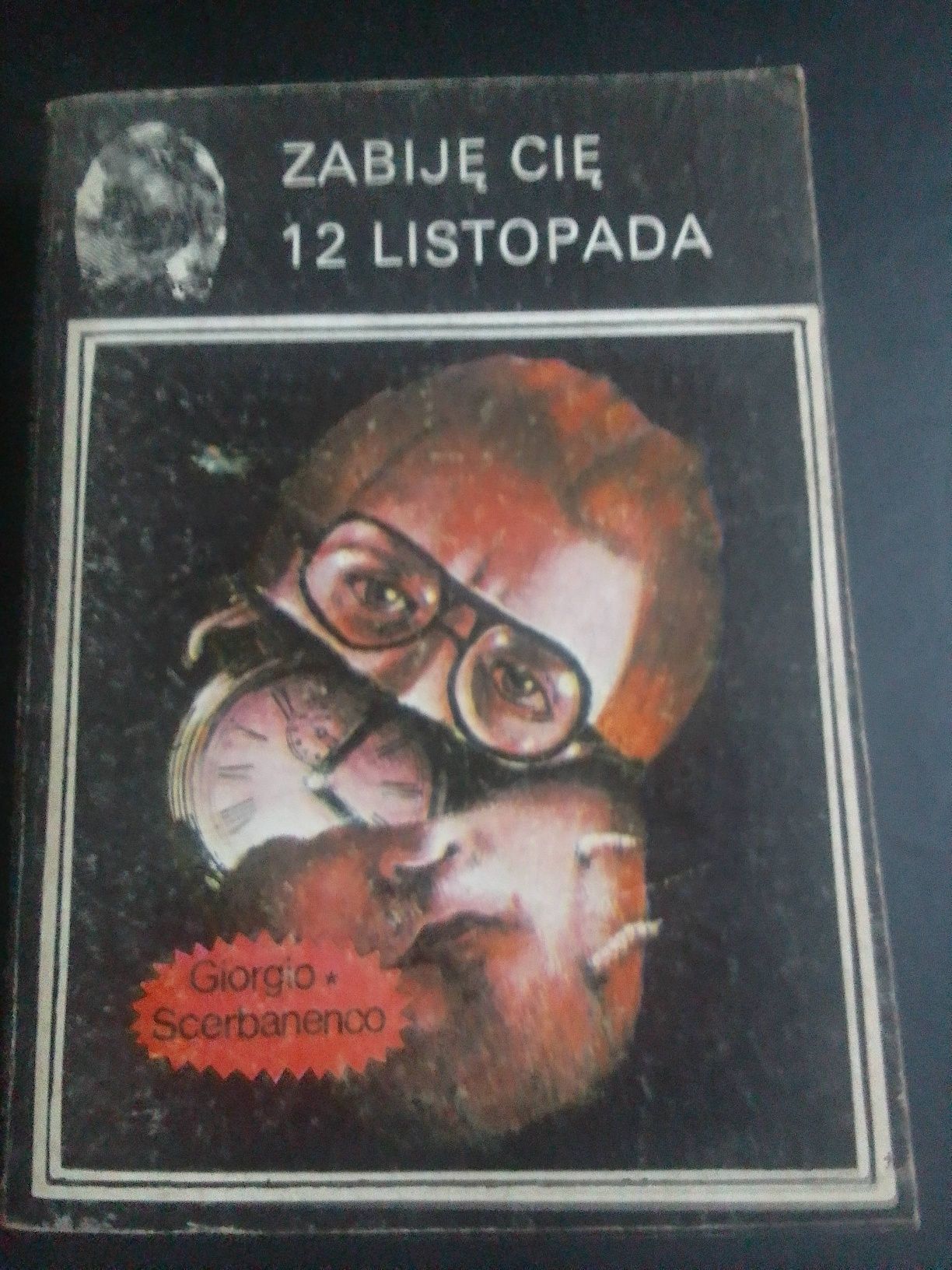 Zabiję cię 12 listopada, Giorgio Scerbanenco