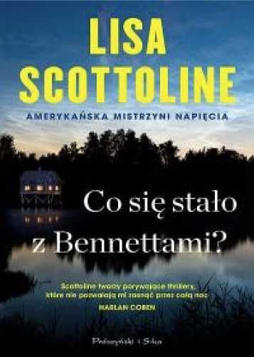 Co się stało z Bennettami ? - Lisa Scottoline