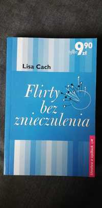 Flirty bez znieczulenia-Lisa Cach