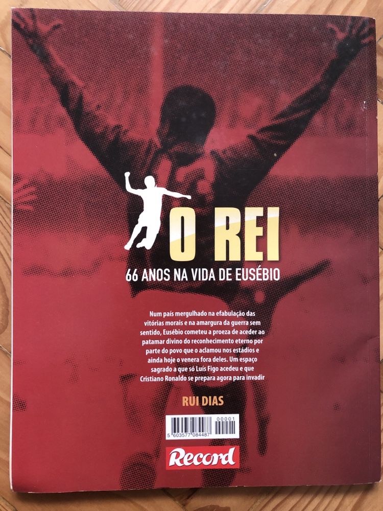 O Rei - 66 anos na vida de Eusébio (Benfica)