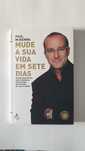 Mude a Sua Vida em Sete Dias - Paul McKenna