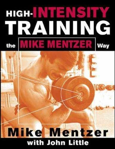 High-Intensity Training the Mike Mentzer Way (english)
