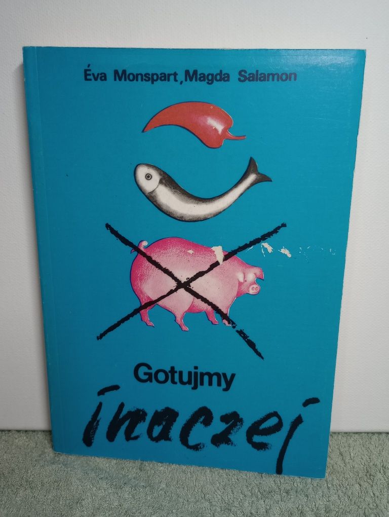 Gotujmy inaczej. Eva Monspart, Magda Salamon