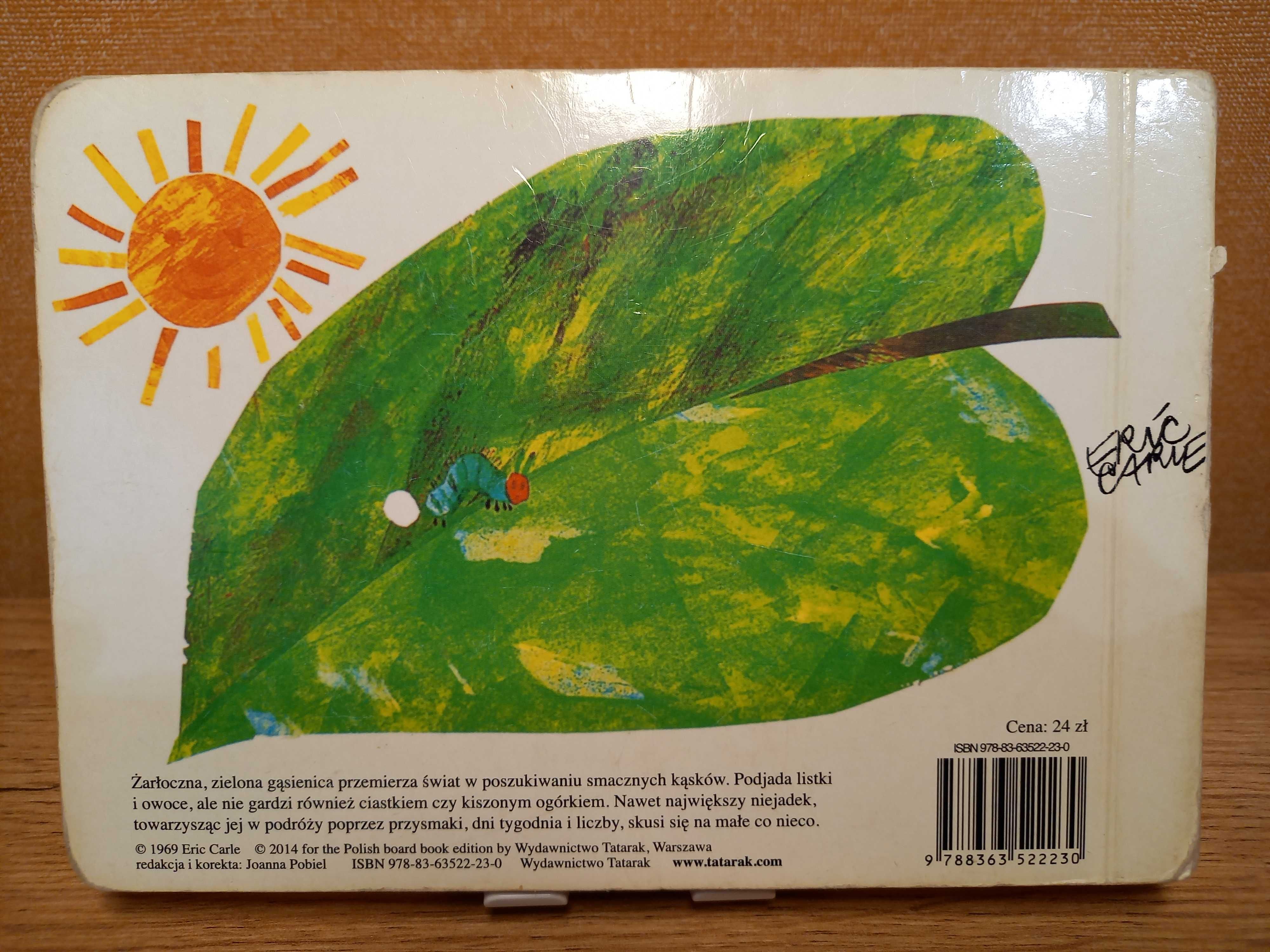 Bardzo głodna gąsienica - Eric Carle - Wydawnictwo Tatarak