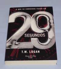 29 Segundos de T. M. Logan (NOVO)