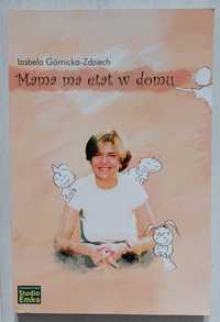 Mama na etat w domu, Izabela Górnicka-Zdziech