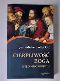 Cierpliwość Boga - esej o miłosierdziu Jean-Michel Poffet