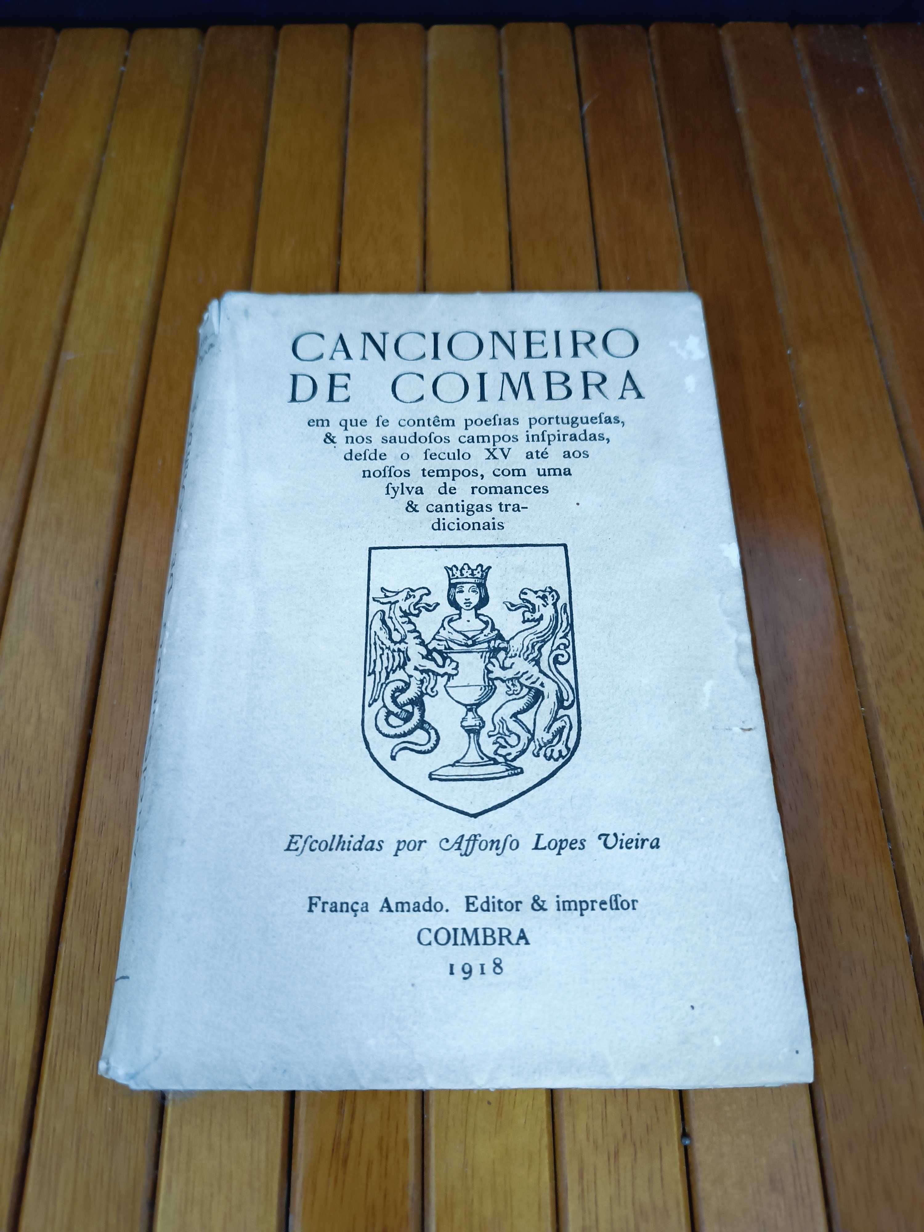 Livro Cancioneiro de Coimbra por Afonso Lopes Vieira 1918