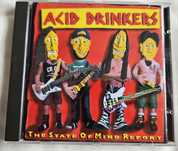 Acid Drinkers - The State Of Mind Report 1996 Polton Warner Musicolton