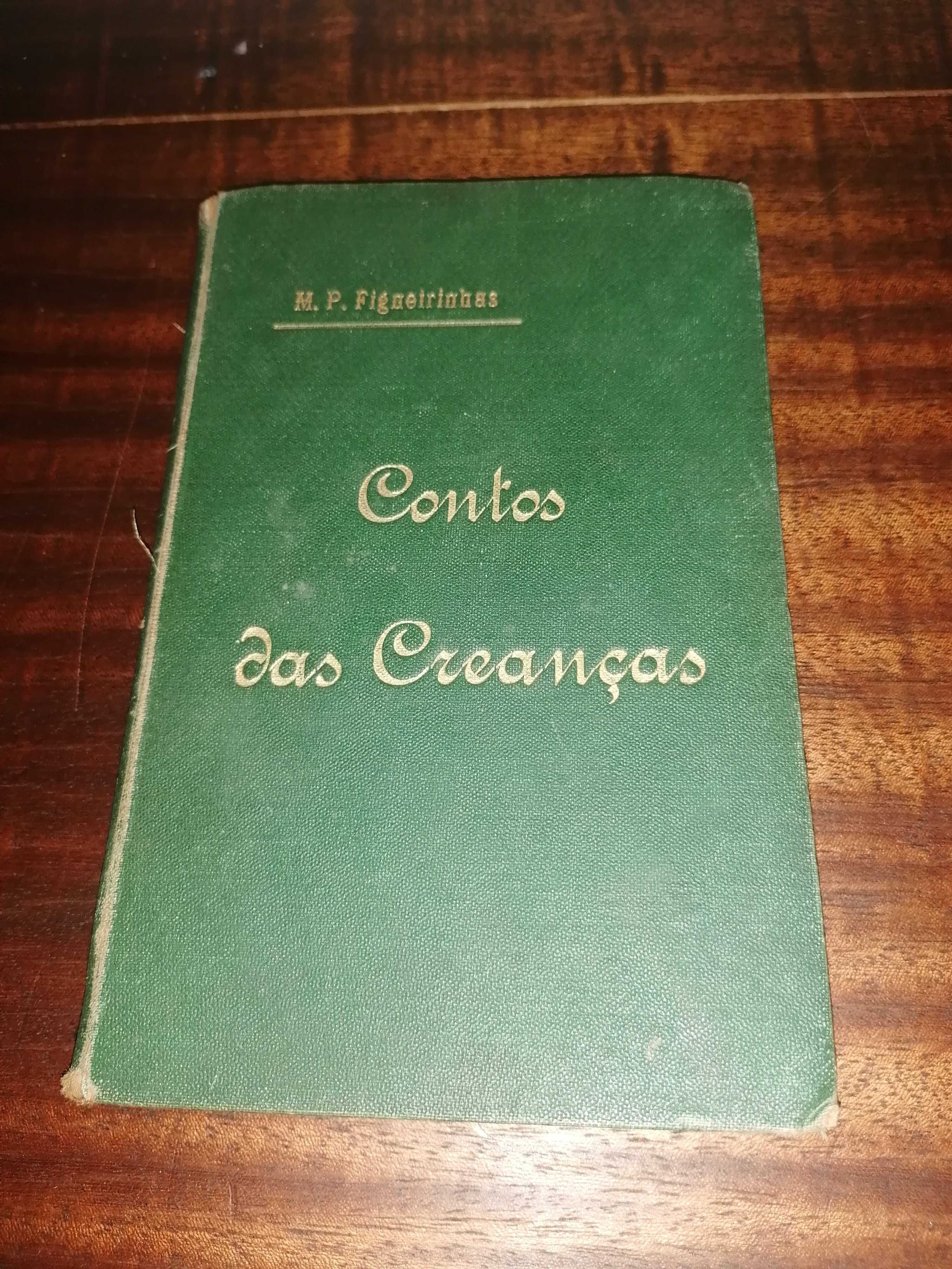 Livro RARO " Contos das Creanças" de M. Figueirinhas