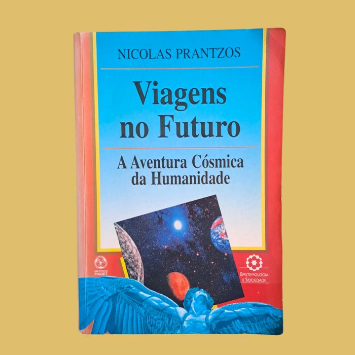 Viagens no Futuro - A Aventura Cósmica da Humanidade