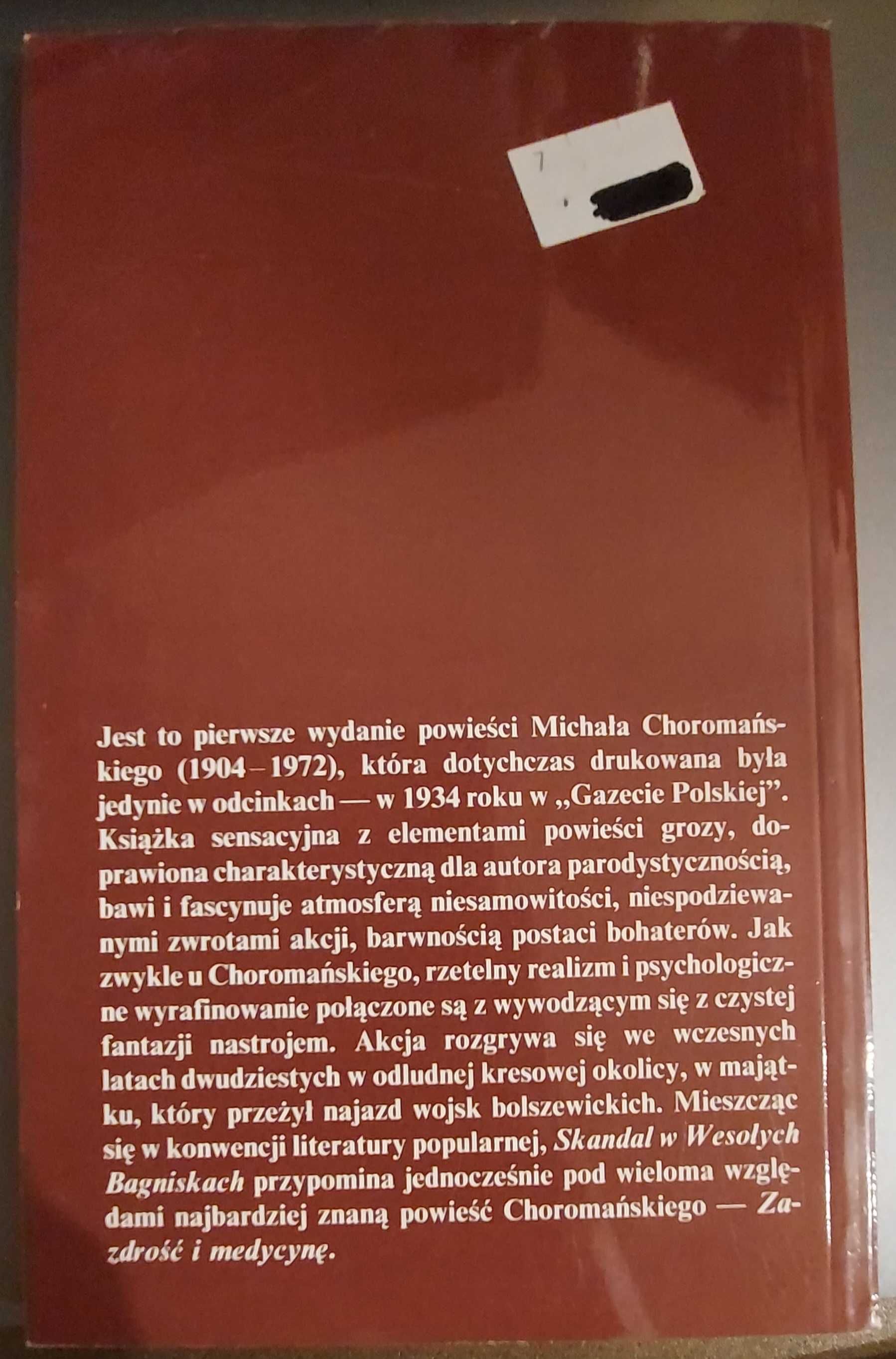 Skandal w wesołych bagniskach Michała Choromańskiego