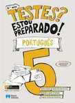 Livro "Testes? Estou preparado! - Português - 5.º ano"