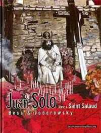Juan Solo T.3 - 4 Ciało i Trąd / Święty Łajdak - Alejandro Jodorowsky