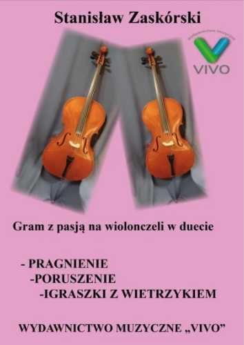 Gram z pasją na wiolonczeli w duecie - Stanisław Zaskórski