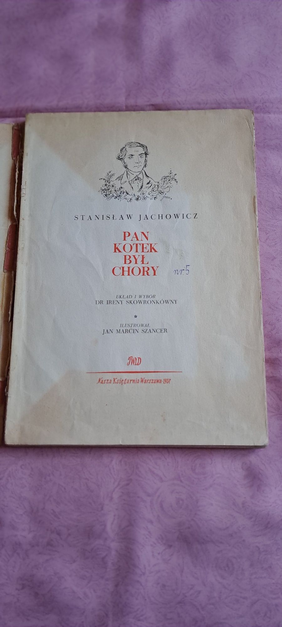 Pan kotek był chory- Stanisław  Jachowicz.