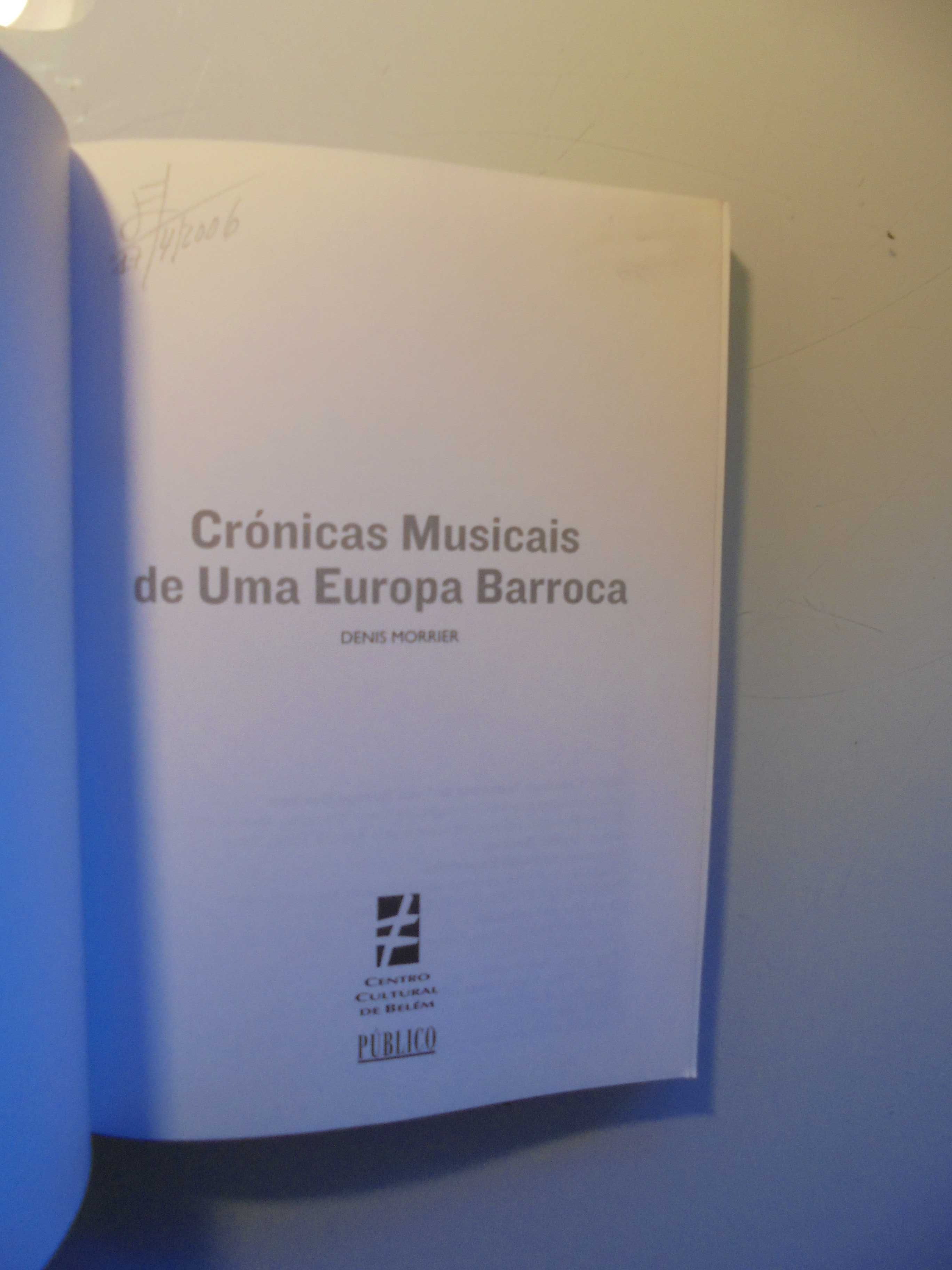 Morrier (Denis);Crónicas Musicais de uma Europa Barroca