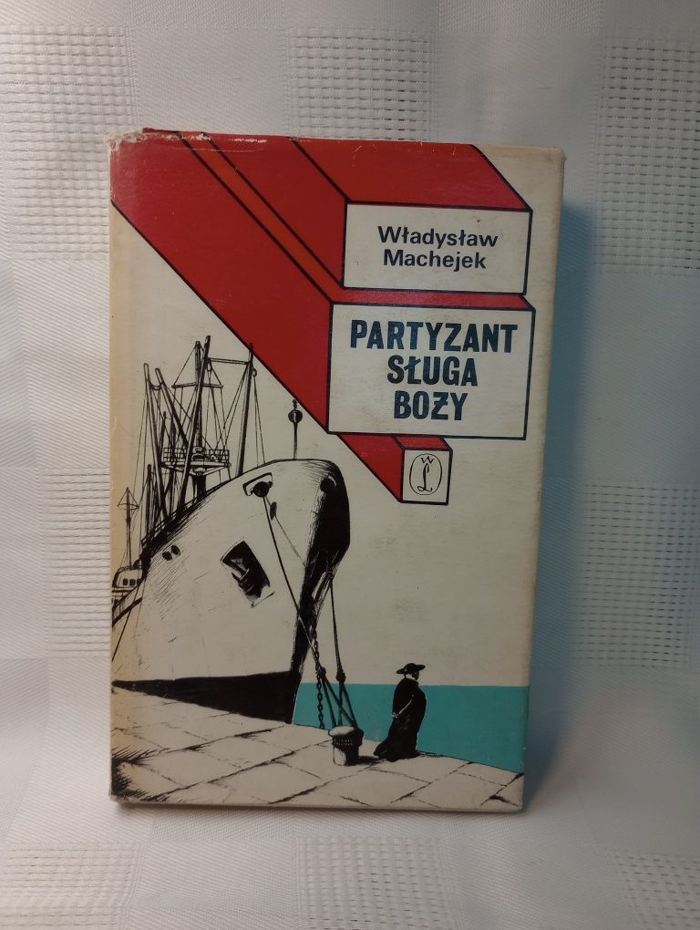 Partyzant sługa Boży. Władysław Machejek