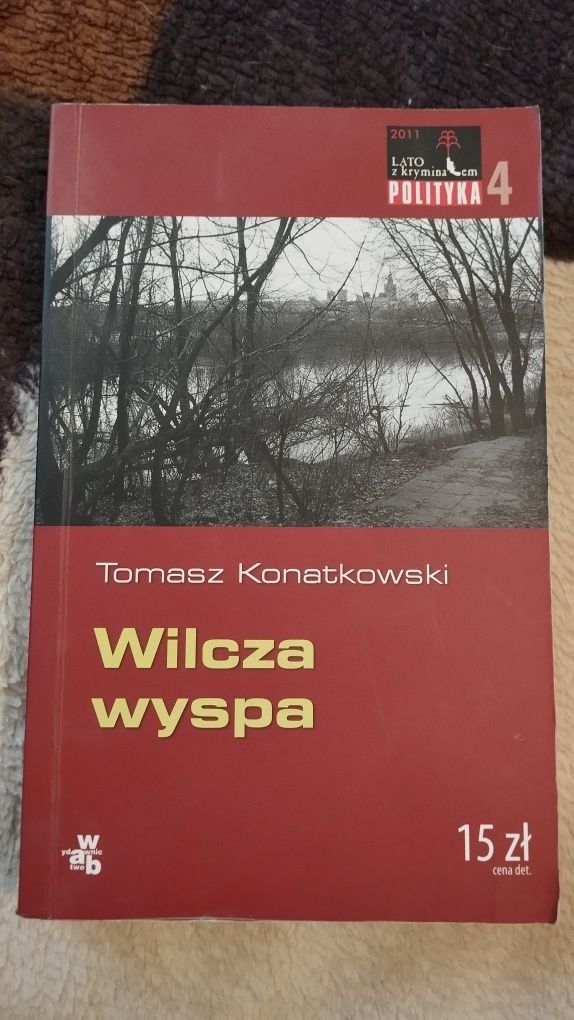 Wilcza Wyspa Tomasz Komarowski kryminał Polityka 4