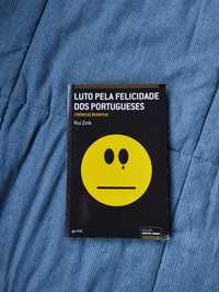 Luto pela felicidade dos portugueses