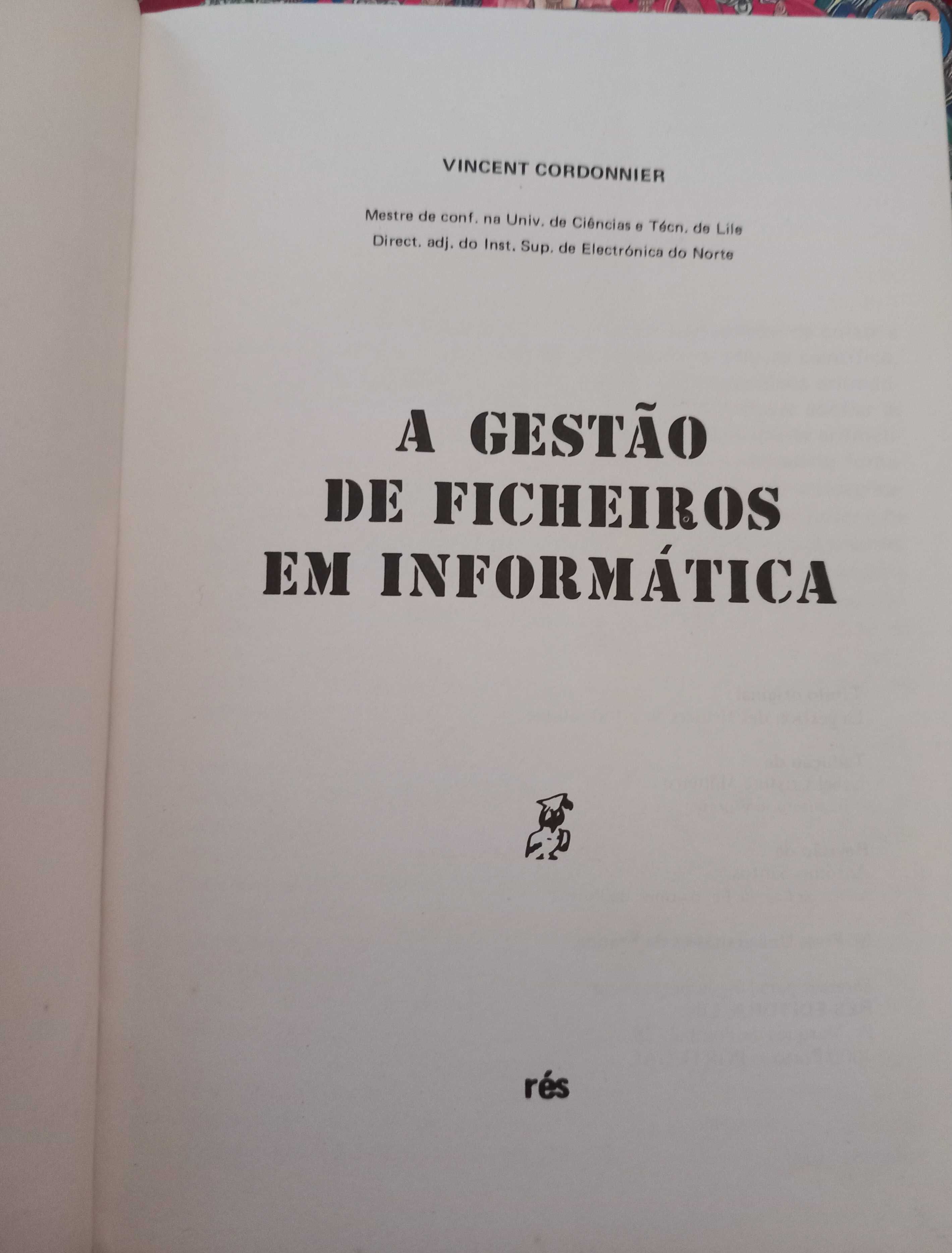 A Gestão de Ficheiros em Informática de Vincent Cordonnier