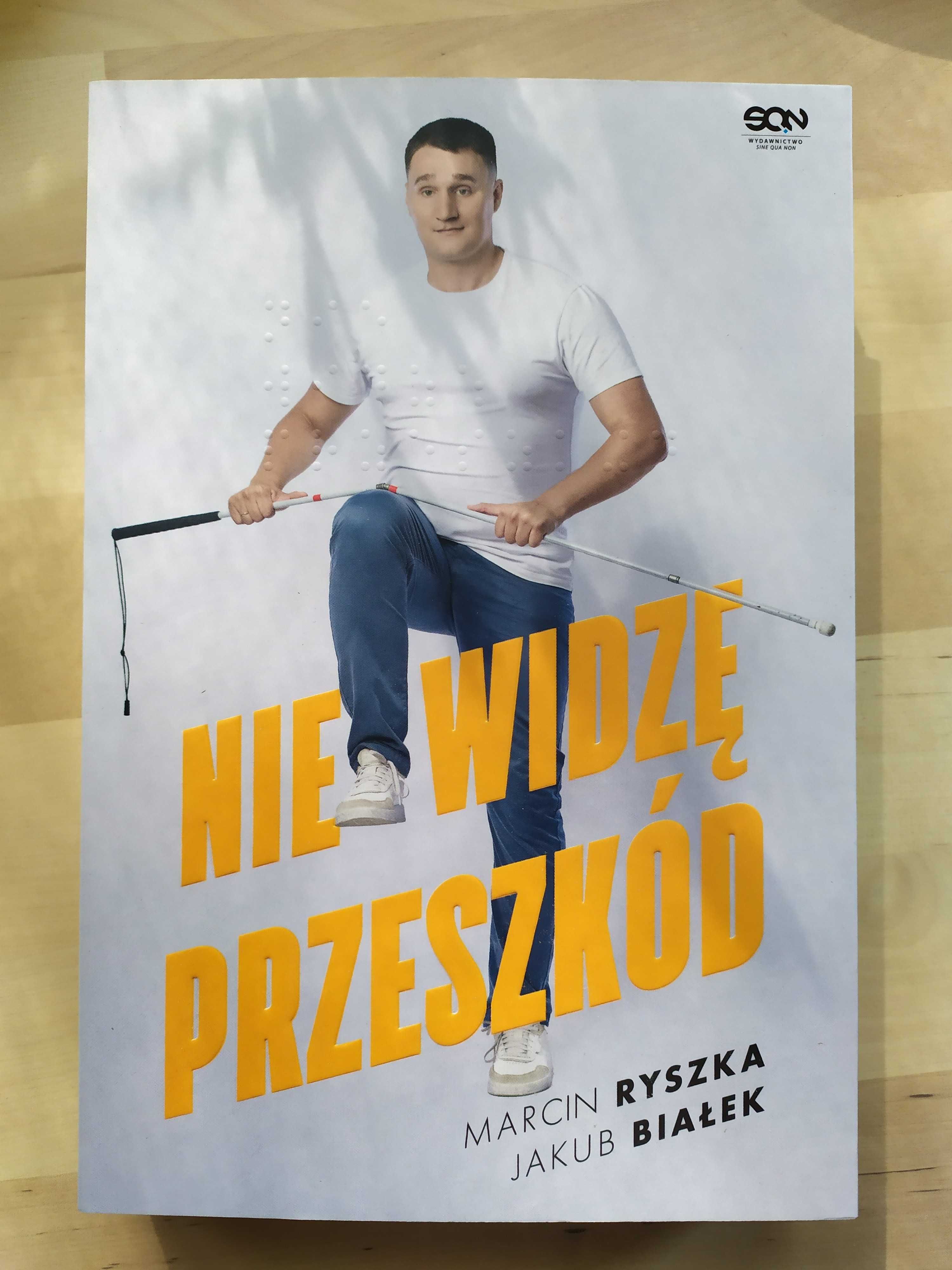Nie widzę przeszkód - Jakub Białek, Marcin Ryszka WYSYŁKA W 24H