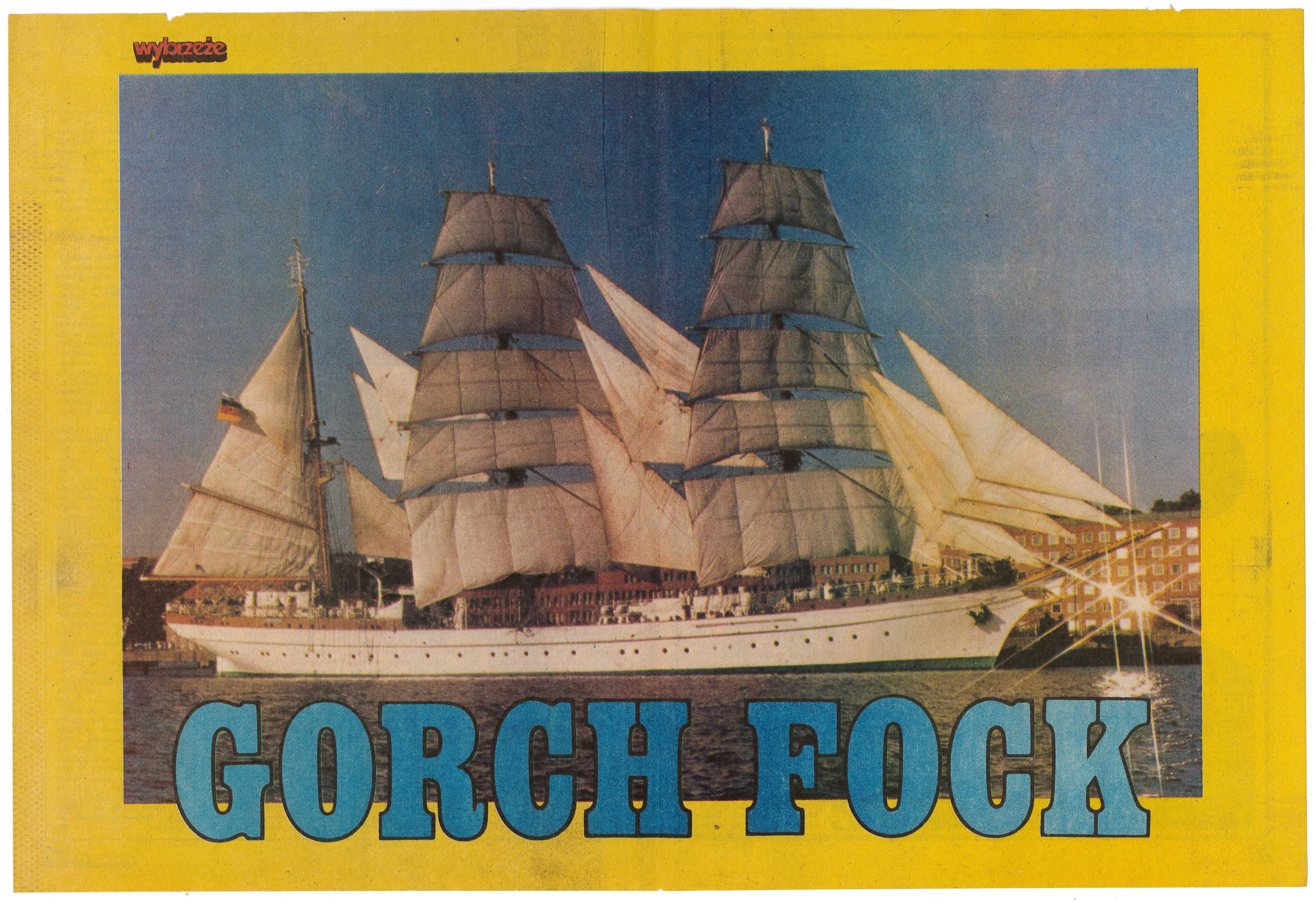 WYBRZEŻE tygodnik - plakat - żaglowiec GORCH FOCK