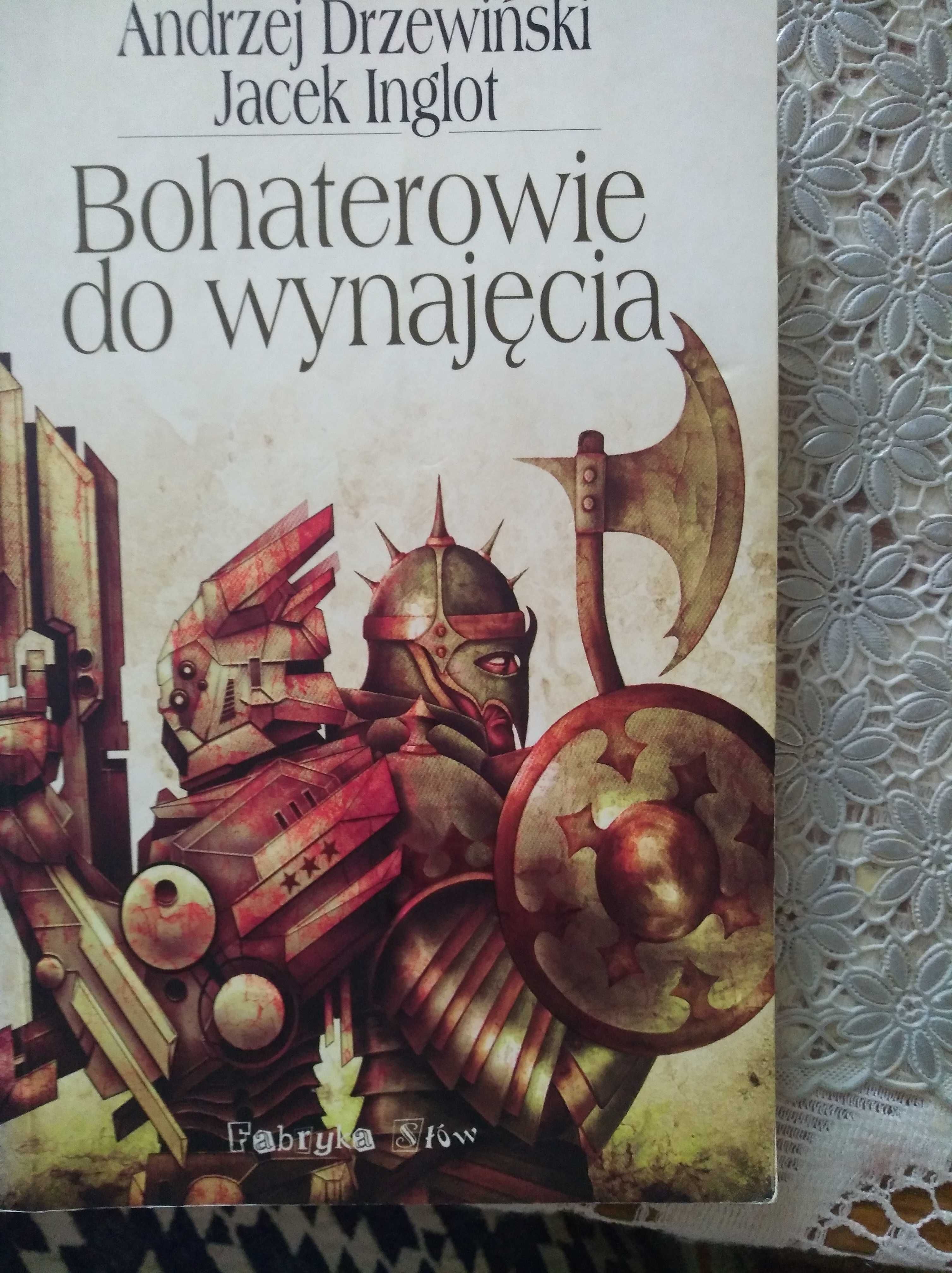 Bohaterowie do wynajęcia Andrzej Drzewiński Jacek Inglot