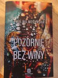 Paulina Medyńska Pozornie bez winy