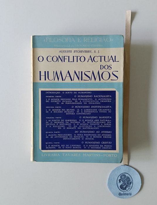 O conflito actual sos humanismos