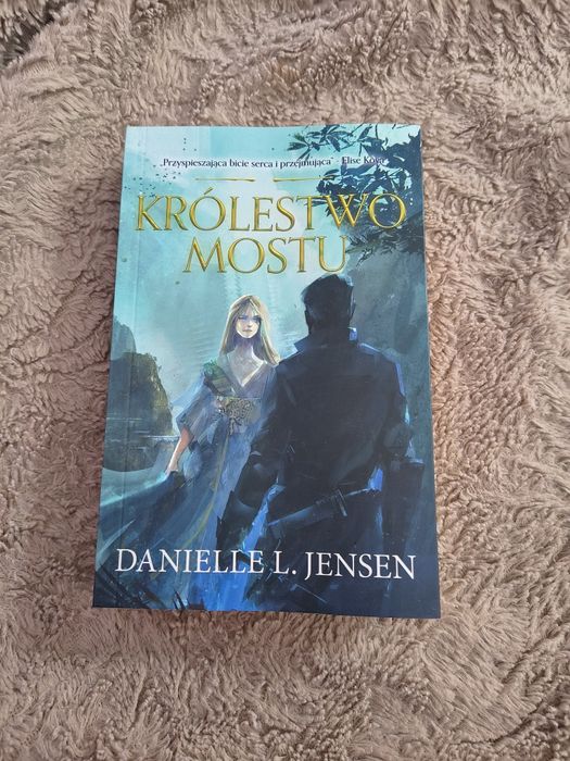 Królestwo mostu - Danielle L. Jensen