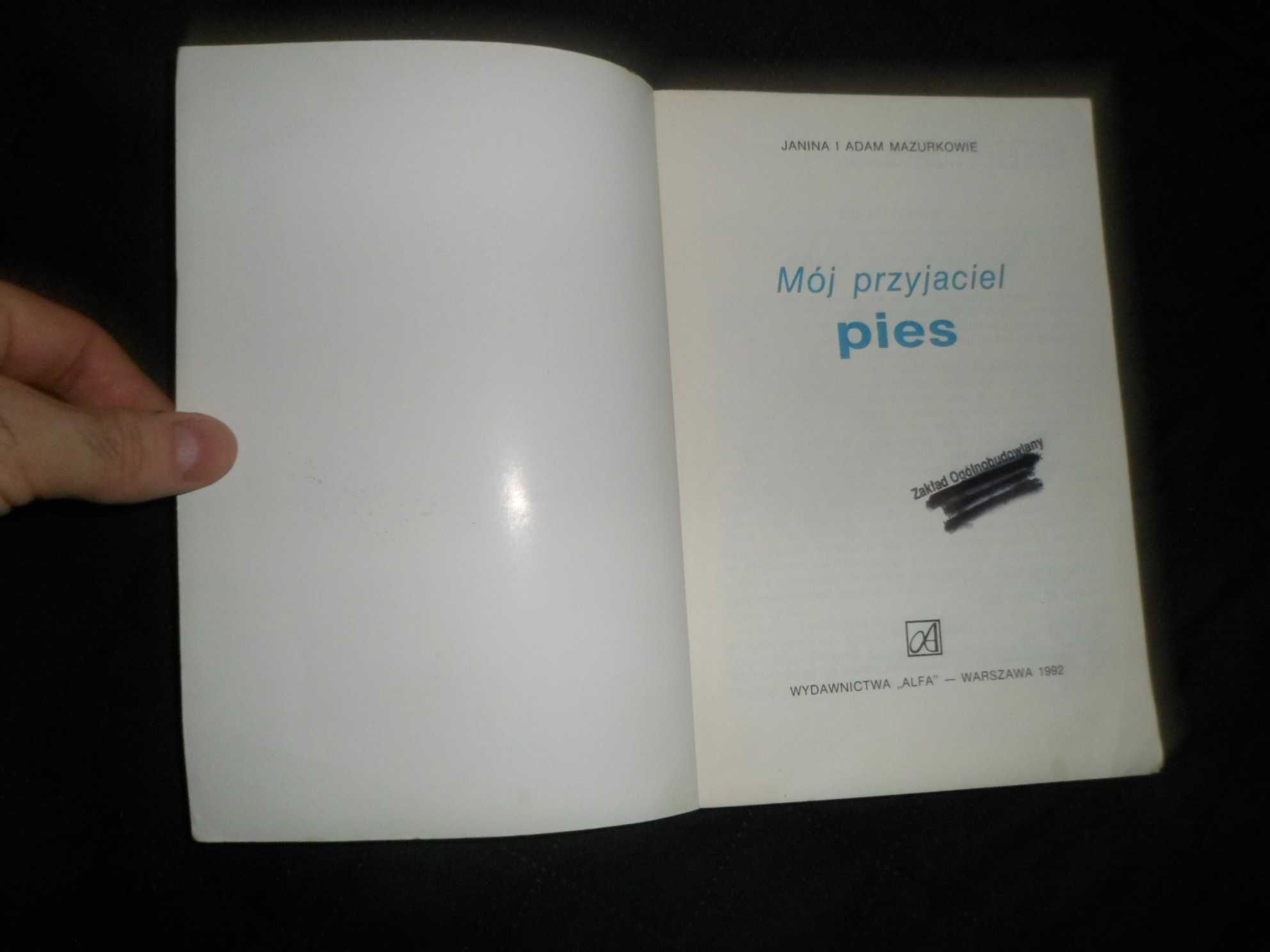 Janina i Adam Mazurkowie - Mój przyjaciel pies